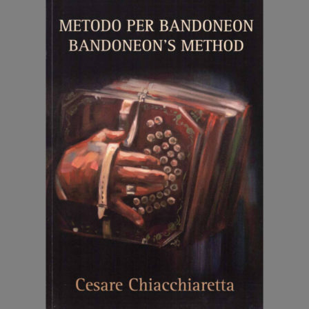 Bandoneon Tutor by Cesare Chiacchieretta- for Chromatic Bandoneon