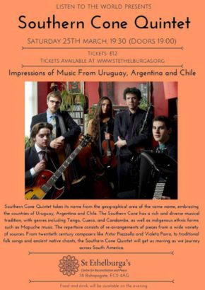 Southern Cone Quintet - Saturday, March 25th 2017 at 7:30 PM- St Ethelburga's Centre for Reconciliation and Peace