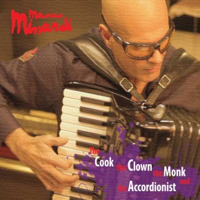 Maurizio Minardi - The Cook, the Clown, the Monk and the Accordionist