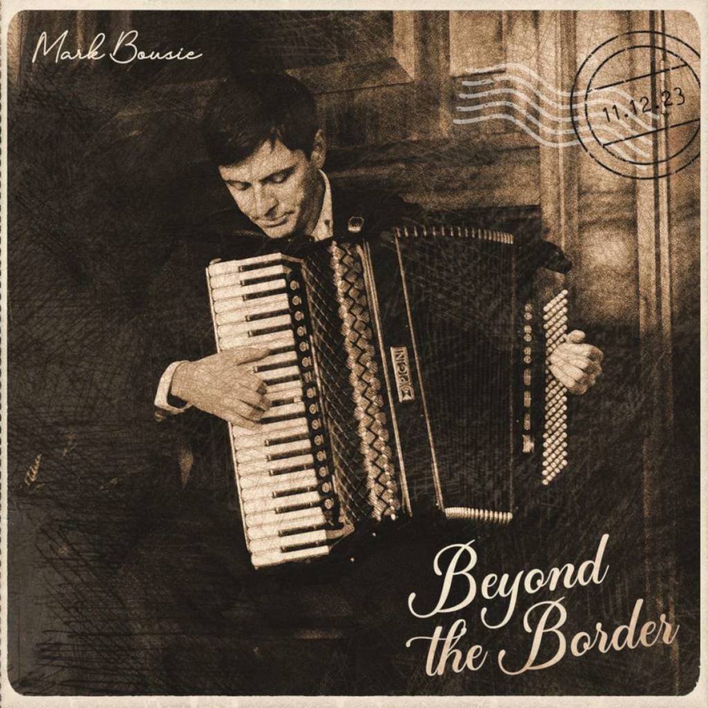 Mark Bousie album Beyond the border