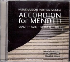 Patrizia Angeloni - Stefano Di Loreto - Umberto Turchi - Accordion for Menotti - Nuove musiche per fisarmonica