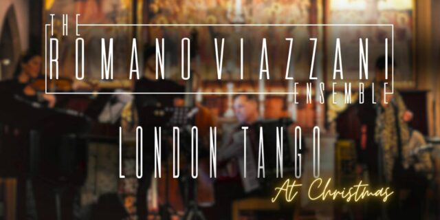 The Romano VIazzani Ensemble - Tango at Christmas 2026