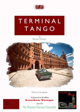 Romano Viazzani-Terminal Tango - Conductor's Score and Instrumental parts for Tango Quintet