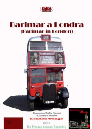 Romano Viazzani & Barimar -Barimar a Londra (Barimar in London) Conductor's Score and Instrumental parts for Tango Quintet