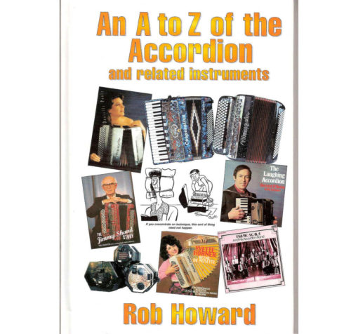 The first in the series of fun books by Rob Howard about all sorts of accordion bric-a-brac including history, performance tips and artist profiles including Pietro Deiro, Pietrio Frosini, Jimmy Shand and Jimmy Blair. Lots of great black and white pictures too.