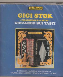 Gigi Stok -Giocando sui tasti Gigi Stok. The master himself and his ensemble playing some of his greatest hits: Batticuore (Nicolucci), Saltarella (Stok), Battagliero (Pattacini) Mazurca della morosa (Stok) Relax (Stok), La donna e` mobile (Verdi/Stok), Ciribiribin (Pestolazza) Valzer del solletico (Monica-Corsini)L'orcehstrina del mio paese (Monica), Cristallo (Stok), Alla Romagnola (Stok/Monica), Lo Scultore (Stok), Valzer di Montecarlo (Stok) Due fisarmoniche in gara (Stok) Eco di un valzer (Stok) La tana del lupo (Stok)