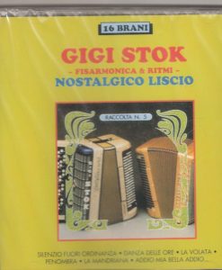Gigi Stok - Nostalgico liscio Gigi Stok. The master himself and his ensemble playing some of his most famous transcriptions: Il Silenzio Fuori Ordinanza (Trasc. Stok-Mussini), Danza Delle Ore ((Ponchielli- Trasc. Stok -Mussini), La volata (Stok) Penombra (Stok) La mandriana (Stok) Addio mia bell addio (la dis che le' malada (Trasc. Stok-Mussini) Menestrello (Venturi), Tango Gagliardo (Stok-Monica) La Violetta la va la va (Daghela avanti un passo) (Trasc. Stok) La marcia dei bersaglieri (Trasc. Stok) Moto Perpetuo (Paganini Trasc. Stok) Stelle e Striscie (Sousa-Trasc. Stok) Lo studente passa (Ibanez), Ici Montecarlo (B. Clair), Violino Tzigano (Bixio) Aliante (Stok)